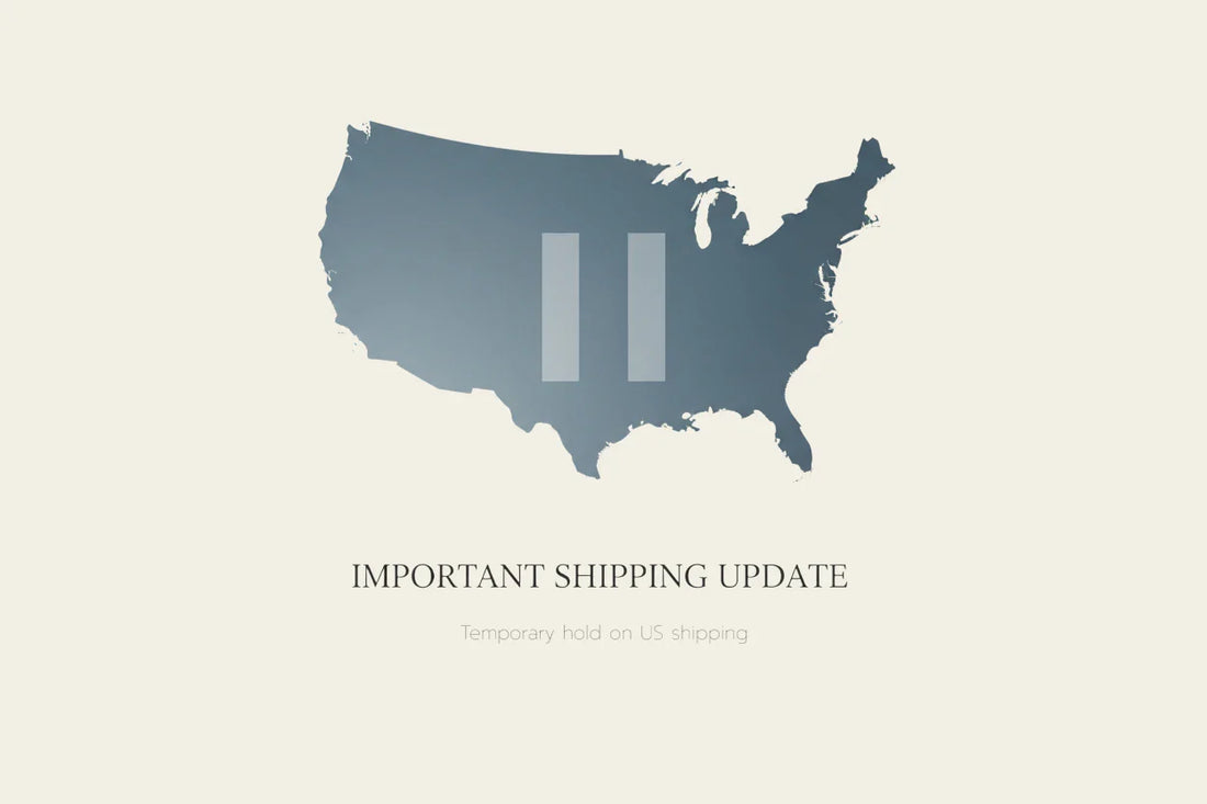 Important Update: Suspension of Shipping to the United States